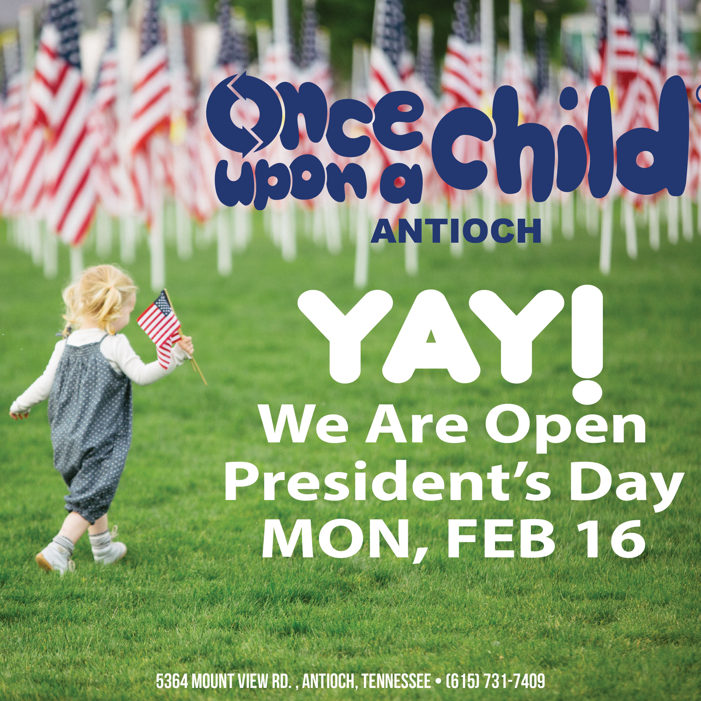 We Are Open President's Day