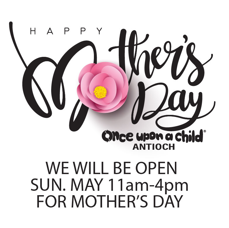 Open on Sunday 11-4 for Mother's Day