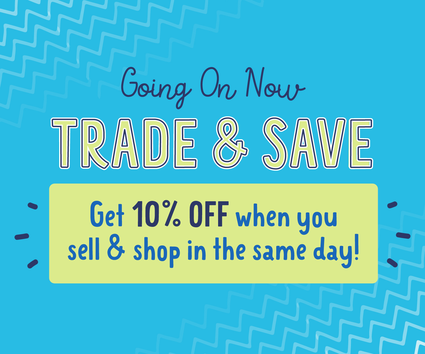 Shop and sell the same day to save 10% OFF your same day purchase!