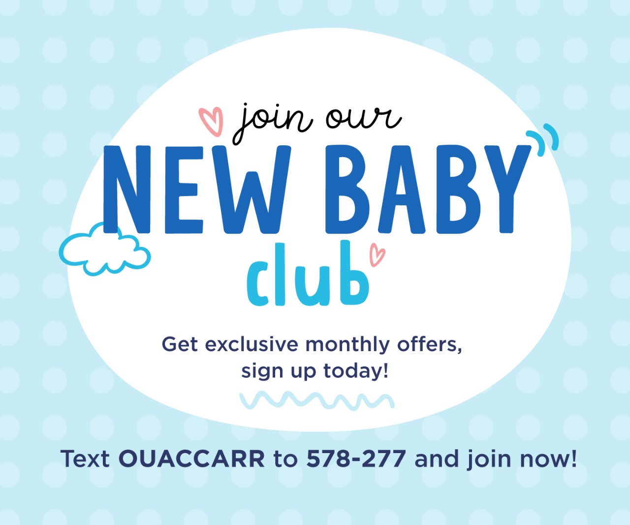 New Baby Club Offer changes monthly