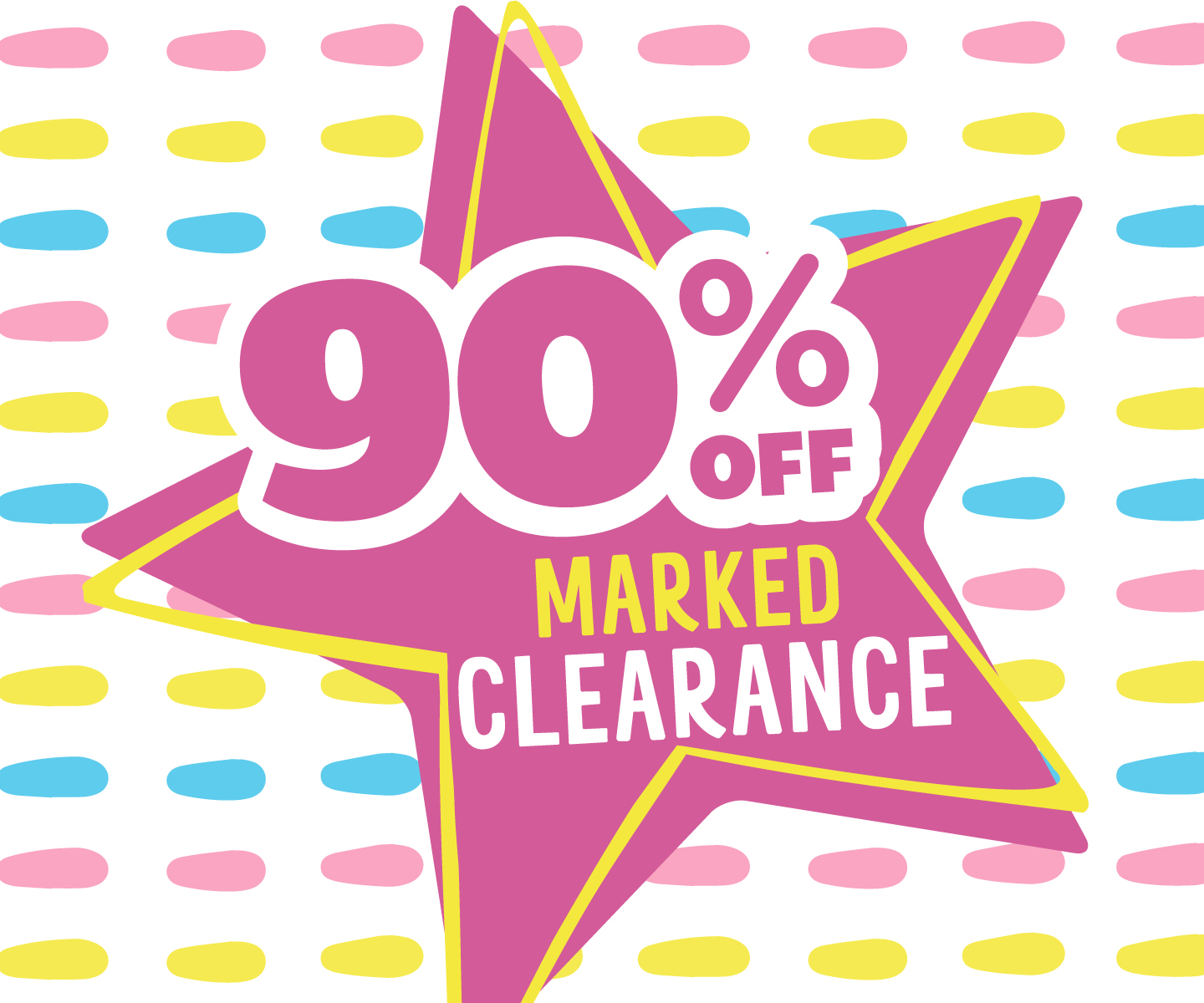 90% OFF clearance GOING ON NOW