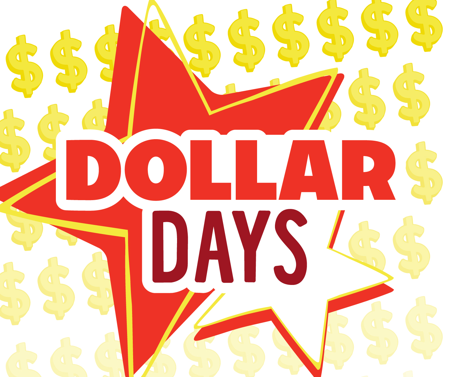 Dollar Days is GOING ON NOW