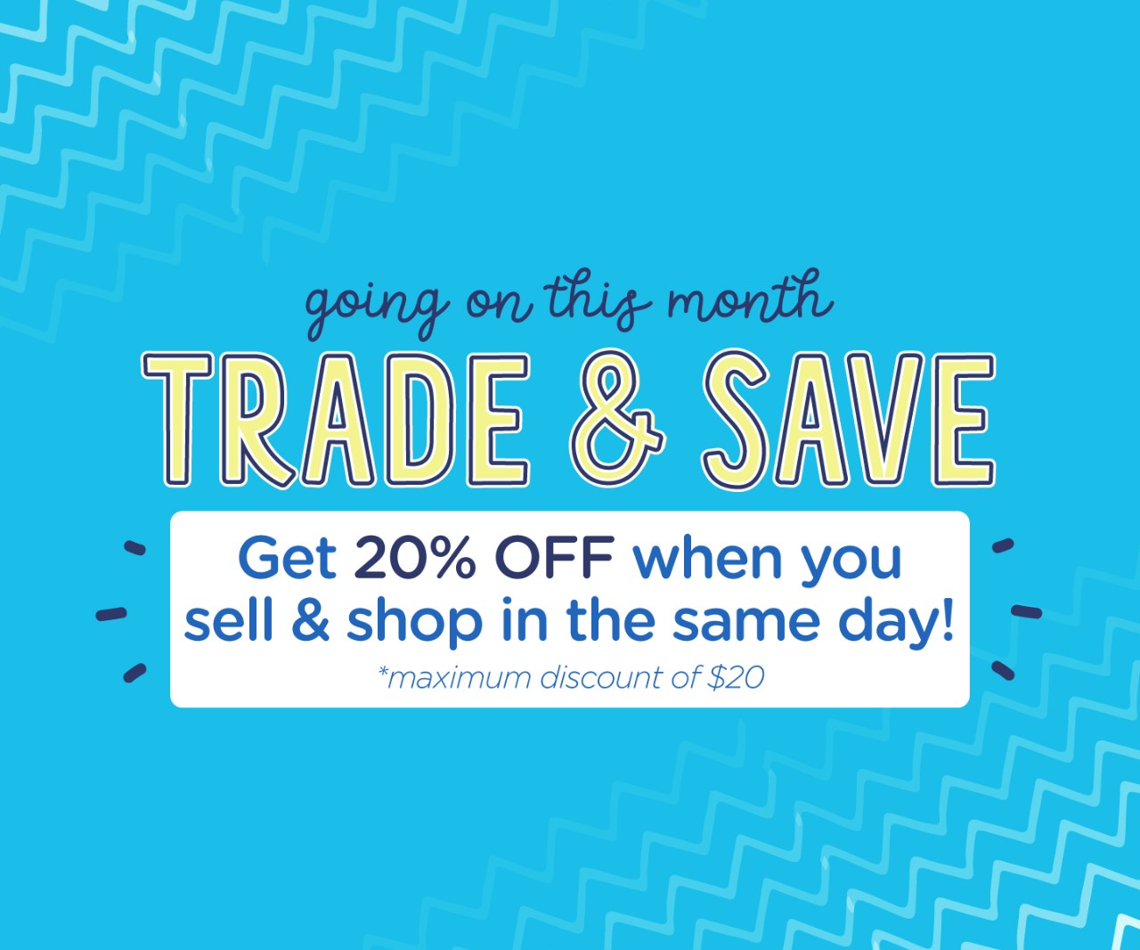 Shop and sell same day to save 20% off your same-day purchase (max discount of $20)