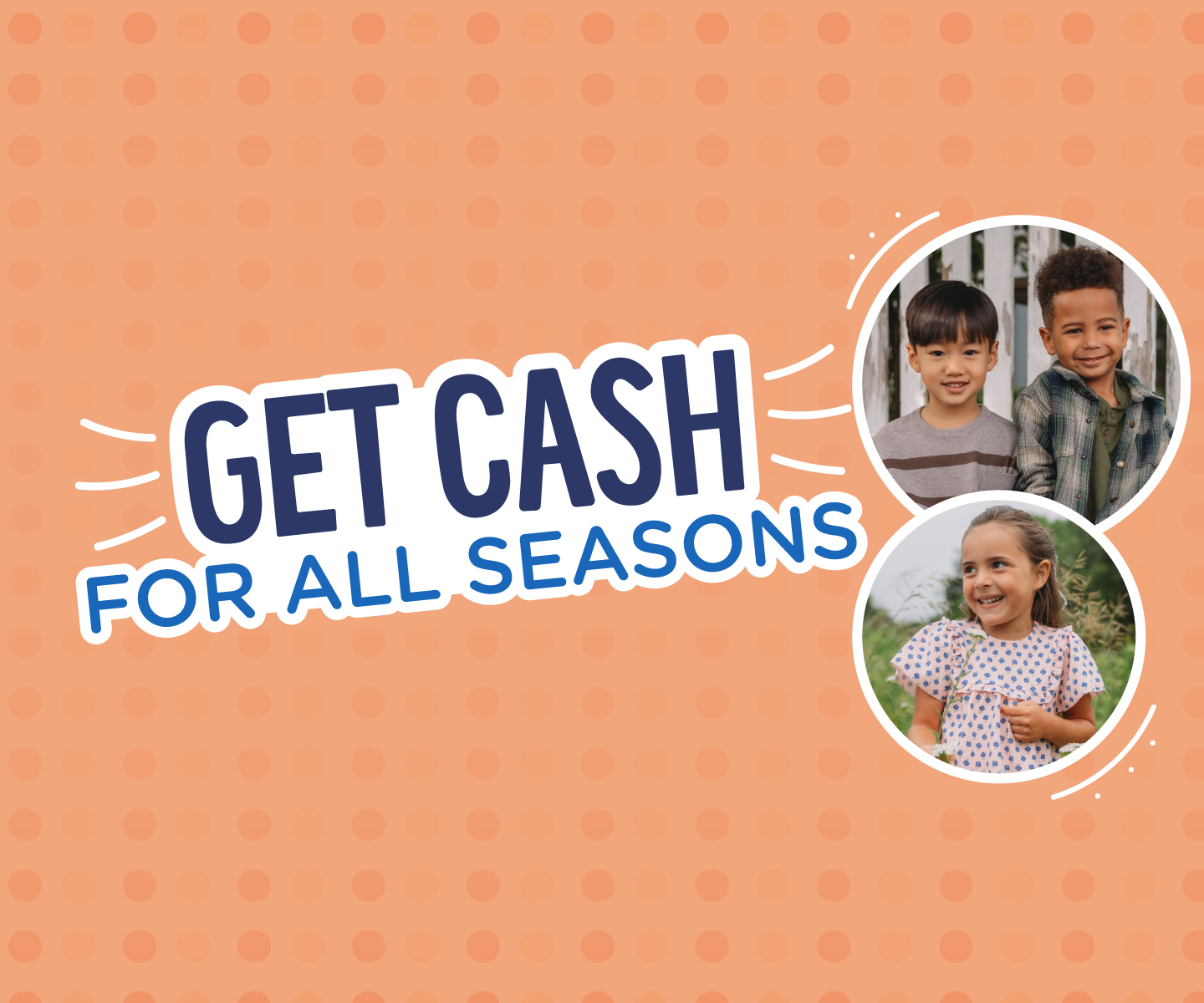 Once Upon A Child pays CASH for kids stuff from all seasons