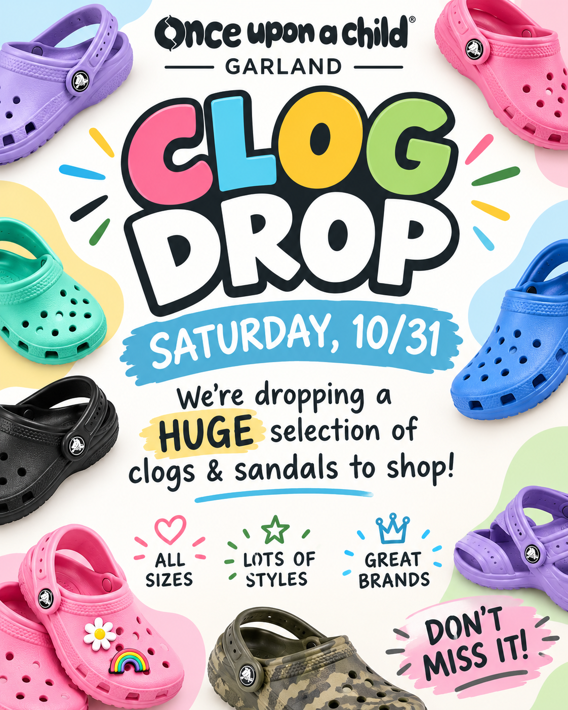 Clog Drop Event | Saturday, October 31st | Once Upon a Child Garland