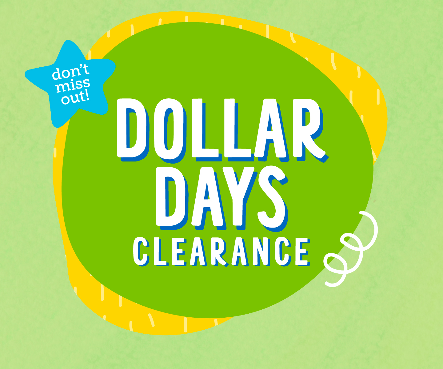 Dollar Days Clearance Event