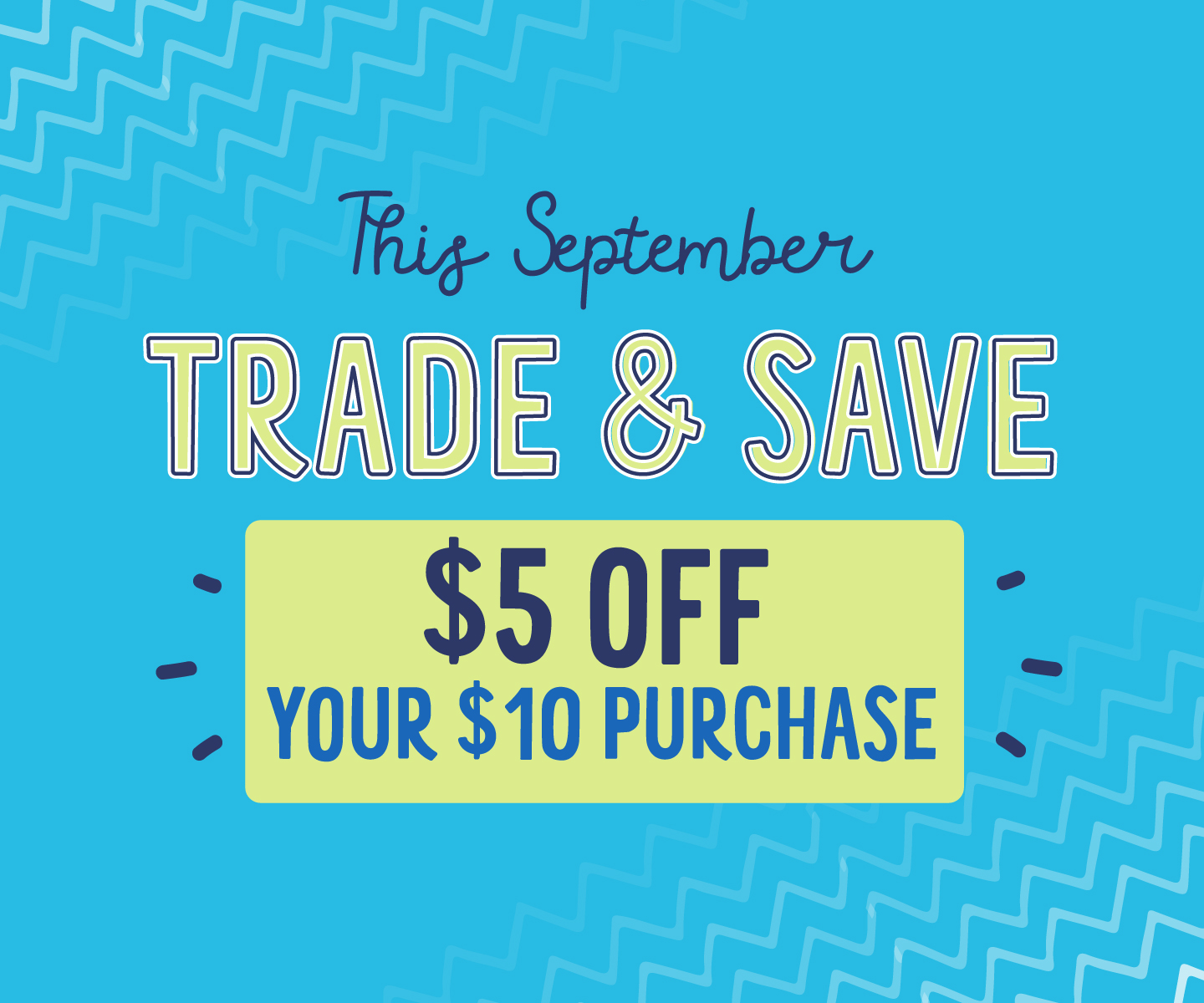 Trade and Save This September