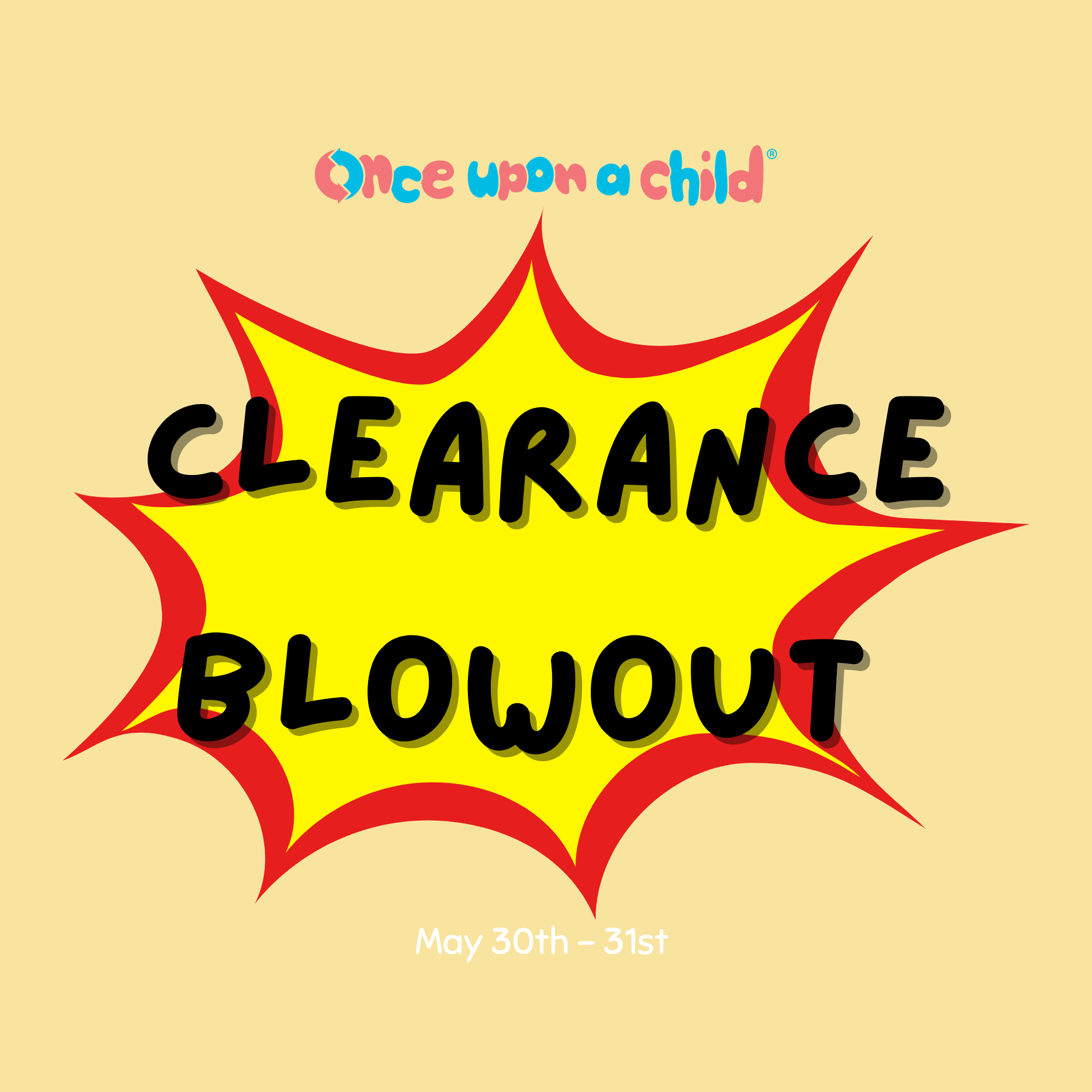 Clearance Blowout!