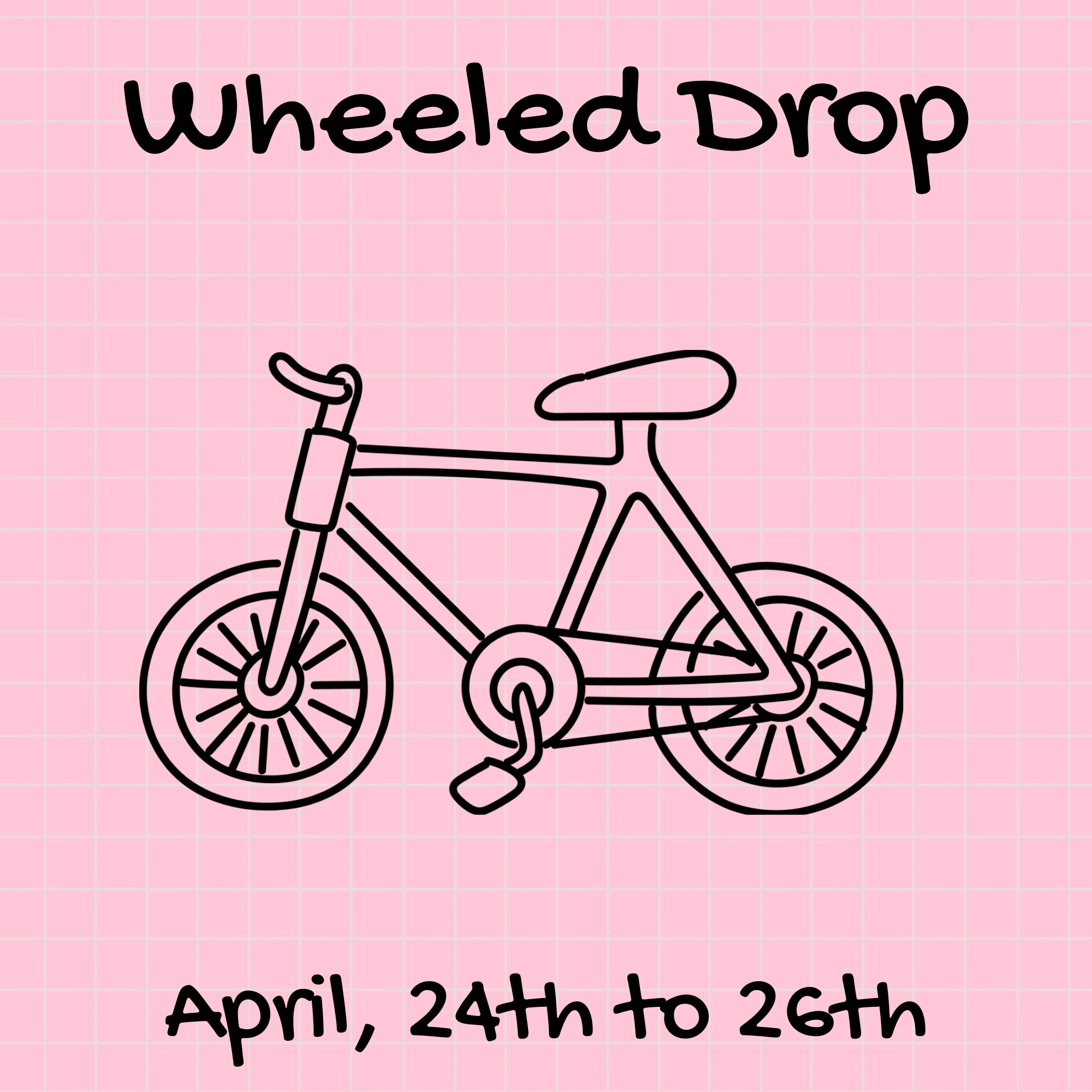 Wheeled Drop!