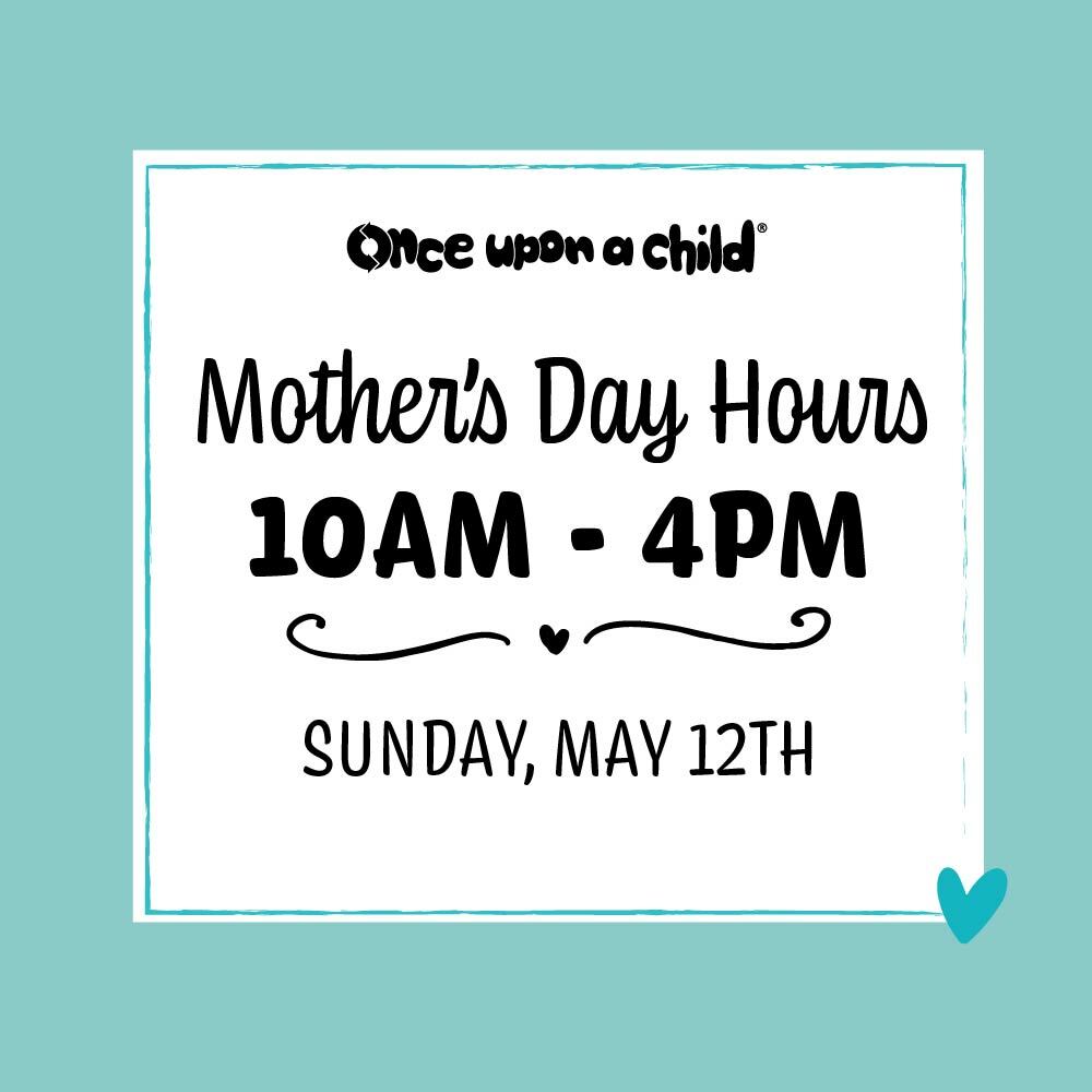 mother's day hours