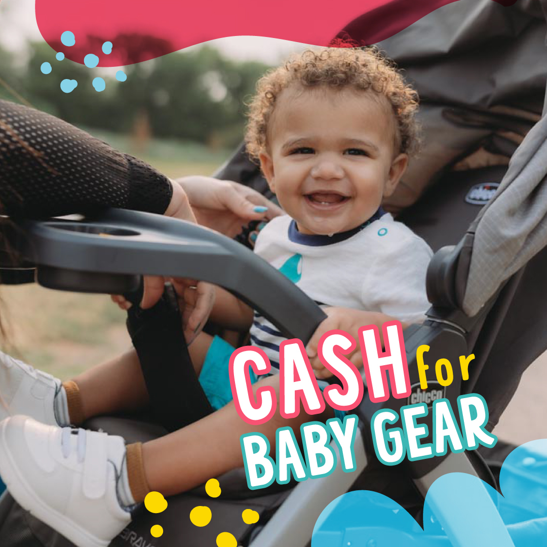 Cash for baby gear
