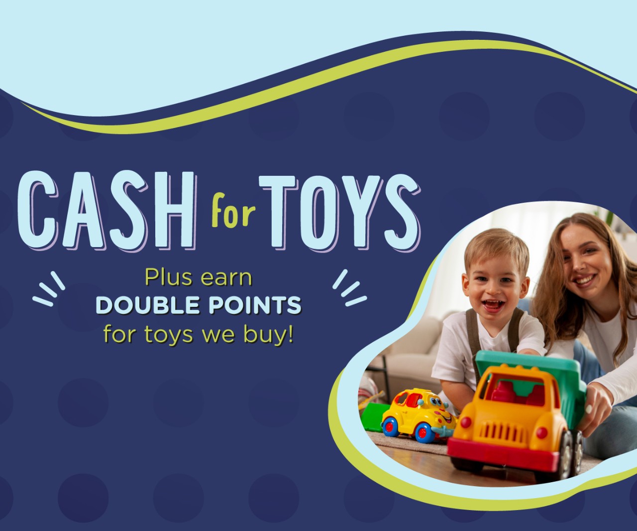 double reward points all month long when you sell us toys