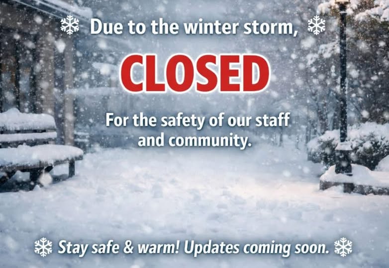 Closed due to winter storm
