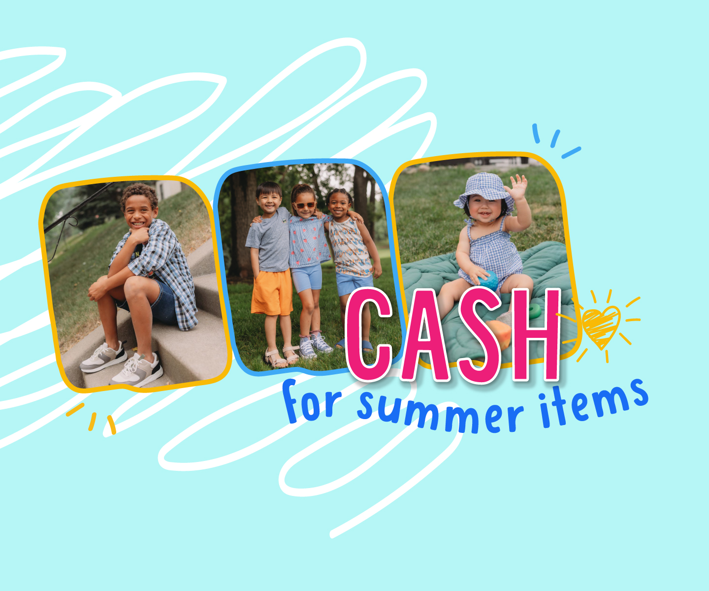 Get CASH for Summer Items!