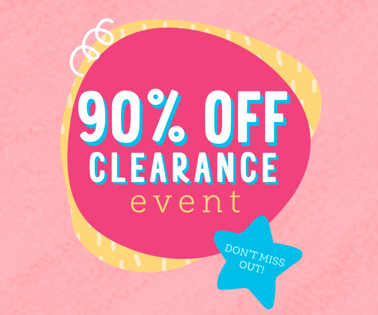90% OFF Clearance Event