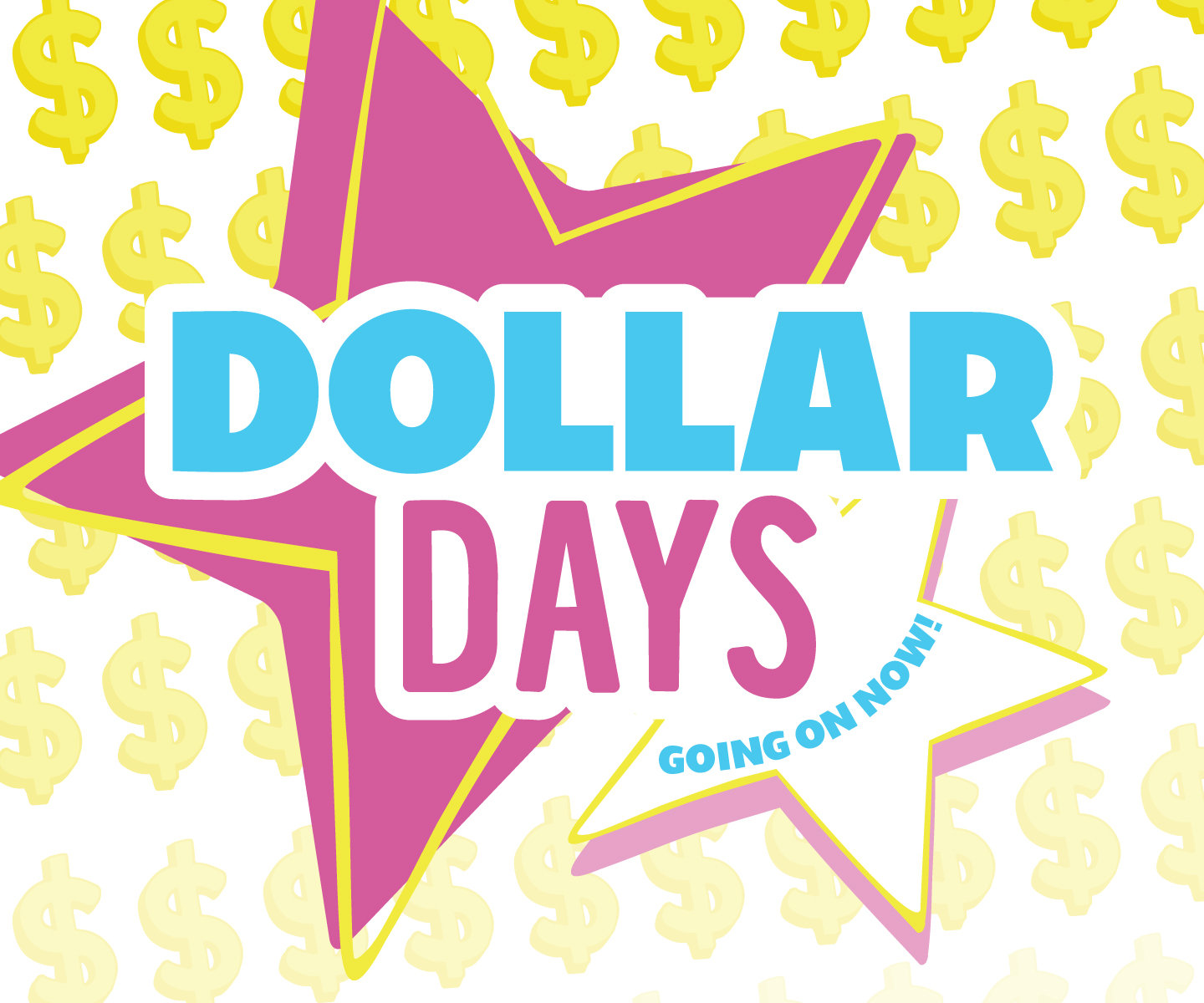 Shop our Dollar Days