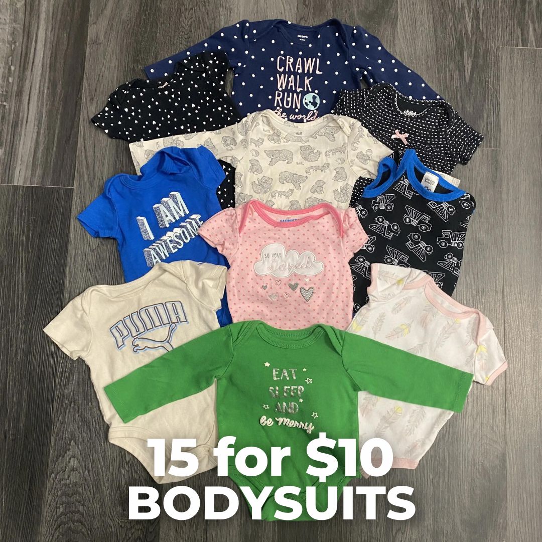 Bodysuits are 15 for $10