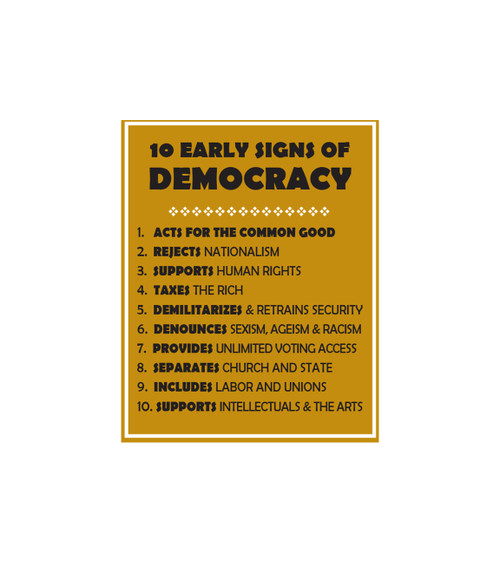 10 EARLY SIGNS OF DEMOCRACY by Kay Brown