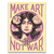 Make Art Not War (Painting) by Shepard Fairey & Alfredo Gonzalez (ARCHIVE)