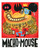 Macho Mouse by Jorge R. Gutierrez