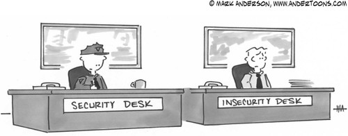 Security Cartoon # 1505 - (Two desks - one reads 'Security Desk', other reads 'Insecurity Desk.')