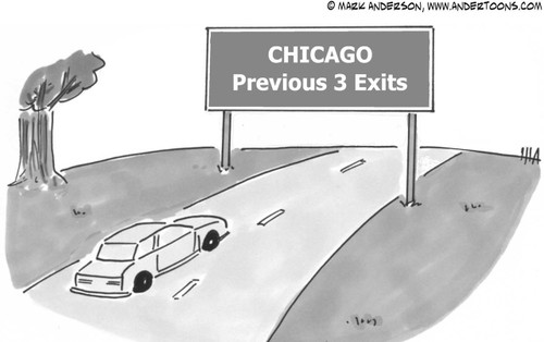 Sign Cartoon # 1702 - (Sign reads 'Chicago - Previous 3 Exits.')