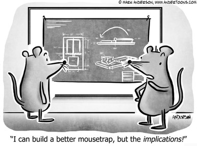 To Build a Better Mousetrap