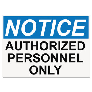 Headline Sign OSHA Safety Signs, NOTICE AUTHORIZED PERSONNEL ONLY, White/Blue/Black, 10 x 14 (USS5492) View Product Image