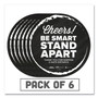 Tabbies BeSafe Messaging Floor Decals, Cheers;Be Smart Stand Apart;Thank You for Keeping A Safe Distance, 12" Dia, Black/White, 6/CT