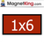 1 x 6 Rectangle Medium Standard Colors Matte Magnet