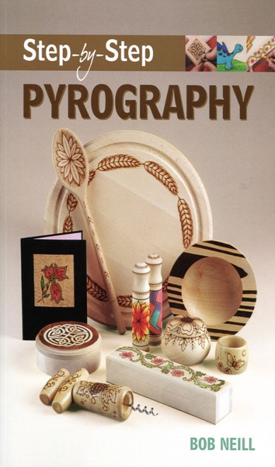 Step by Step Pyrography - Bob Neill