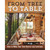 From Tree To Table - Alan Garbers