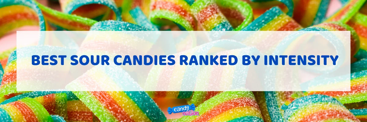 Best Sour Candies Ranked by Intensity