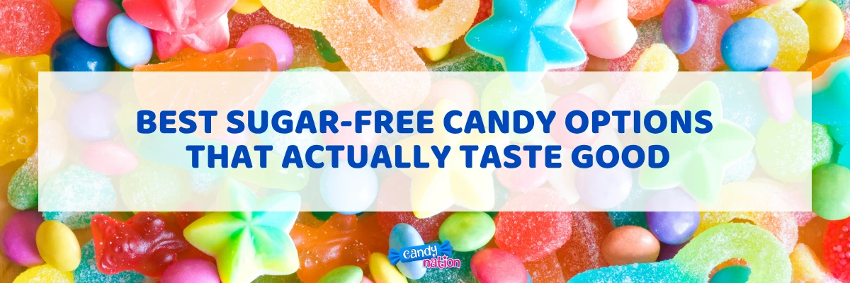 Best Sugar-Free Candy Options That Actually Taste Good