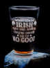Personalized Etched Irish Eyes Smiling Pint Glass, Funny Irish Saying Beer Glass, Custom Saint Patrick's Day Glassware, Customized Gift