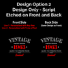 Design option 2: matching vintage engraving on both sides, with a customizable year and one personalized bottom line in script lettering.