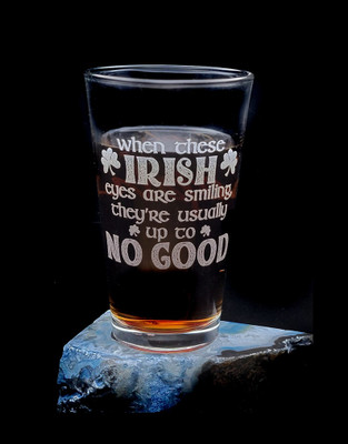 Personalized Etched Irish Eyes Smiling Pint Glass, Funny Irish Saying Beer Glass, Custom Saint Patrick's Day Glassware, Customized Gift