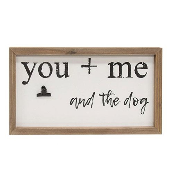 You + Me And The Dog Framed Sign W/Photo Clip G36889 By CWI Gifts