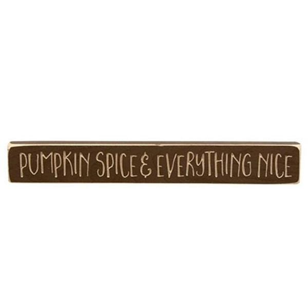 Pumpkin Spice & Everything Nice Engraved Block 12" G8409 By CWI Gifts