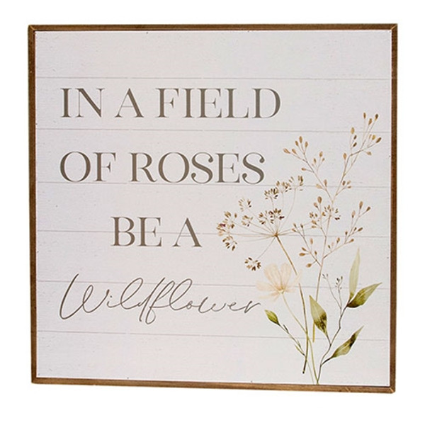 CWI Gifts In A Field Of Roses Be A Wildflower Print G37824