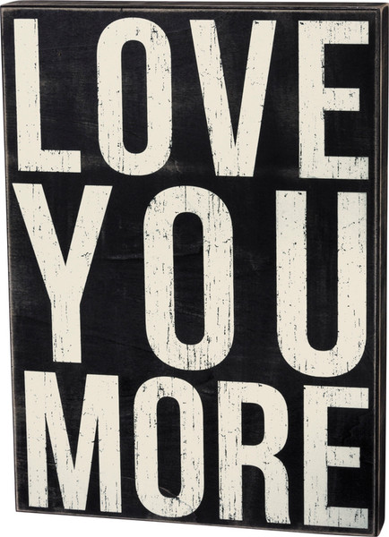 18054 Box Sign - Love You More - Set Of 2 By Primitives by Kathy