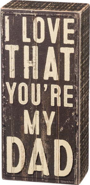 Box Sign - You'Re My Dad - Set Of 2 (Pack Of 3) 32822 By Primitives By Kathy