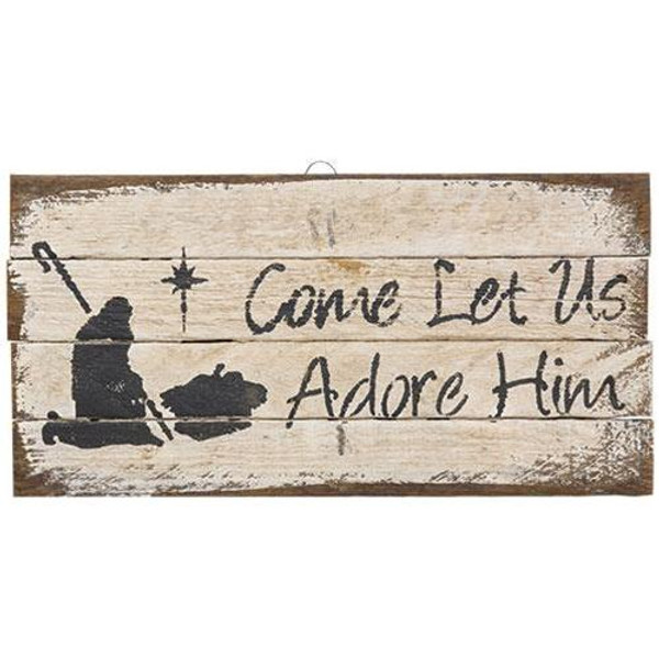 Let Us Adore Him Lath Sign 12" G19413 By CWI Gifts