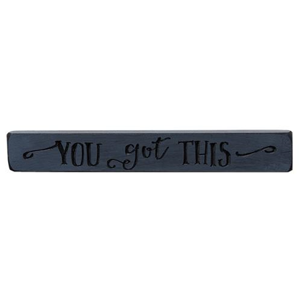 You Got This Engraved Block 12" G8300 By CWI Gifts