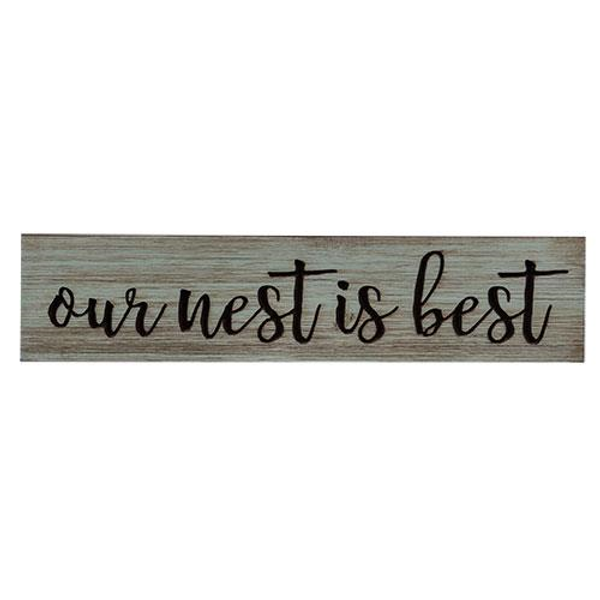 Our Nest Is Best Engraved Sign 24" G9286 By CWI Gifts