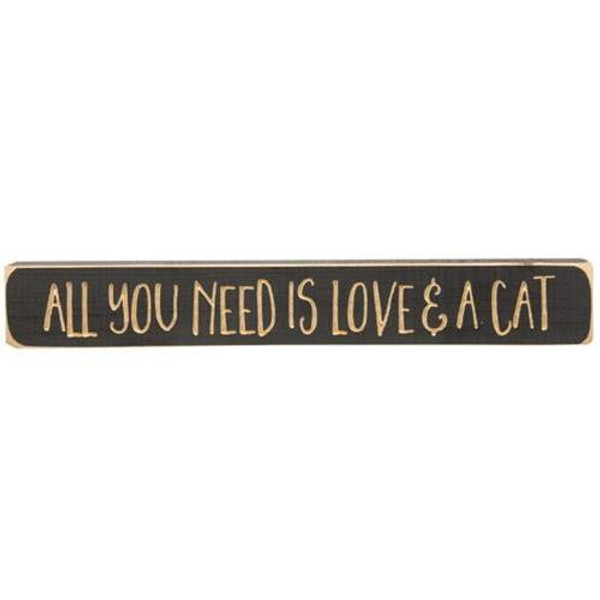 All You Need Is Love & A Cat Engraved Block 12" GE8325 By CWI Gifts