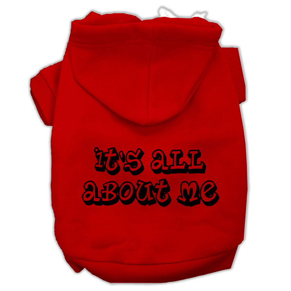 It'S All About Me Screen Print Pet Hoodies Red Size Med (12) 62-40 MDRD By Mirage