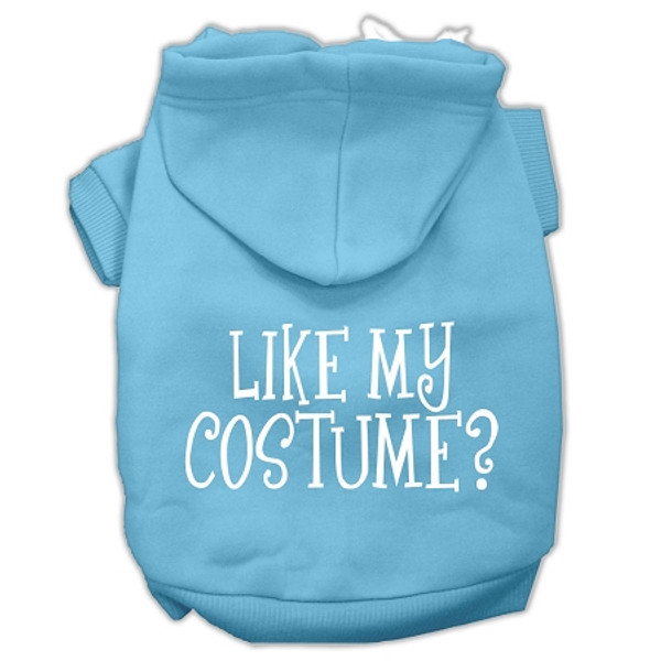 Like My Costume? Screen Print Pet Hoodies Baby Blue Size Xs (8) 62-94 XSBBL By Mirage