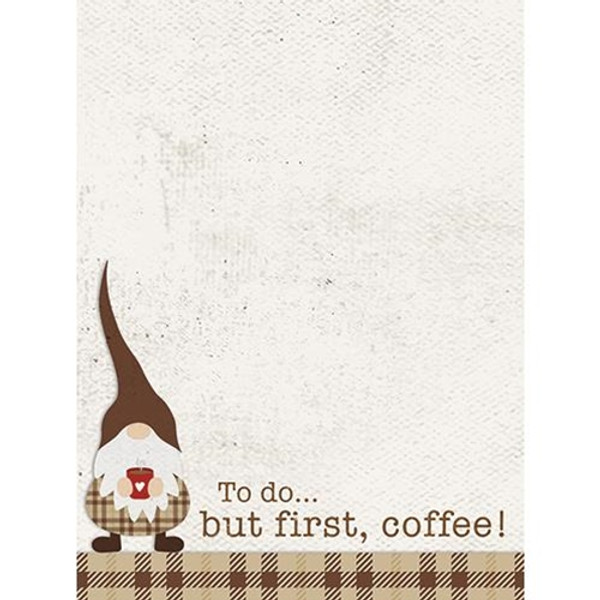 To Do...But First Coffee! Notepad G54099 By CWI Gifts