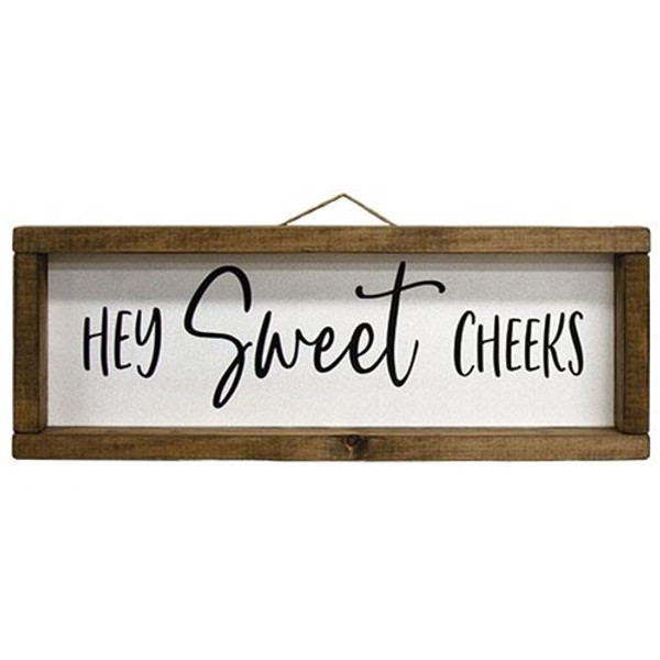 *Hey Sweet Cheeks Framed Sign GV71827 By CWI Gifts